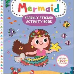 My Magical Mermaid Sparkly Sticker Activity Book
